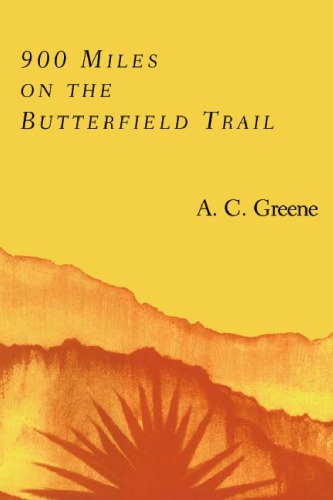 900 Miles on the Butterfield Trail