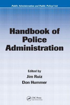 Handbook of Police Administration