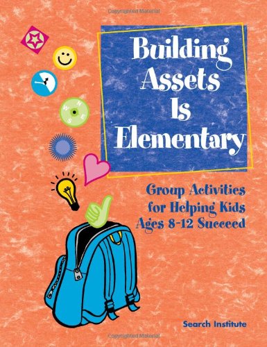 Building Assets Is Elementary