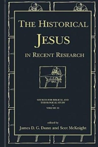 The Historical Jesus In Recent Research