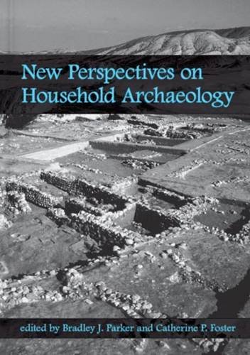 New Perspectives on Household Archaeology