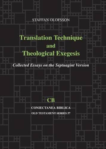 Translation Technique and Theological Exegesis