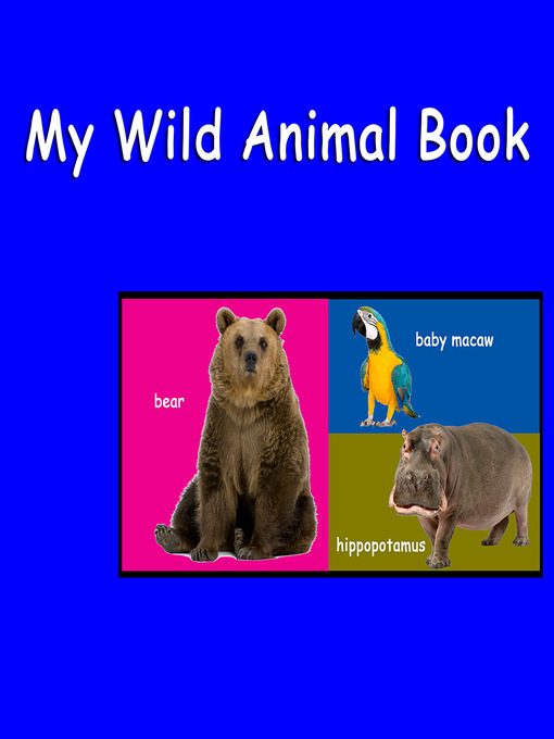 My Wild Animal Book