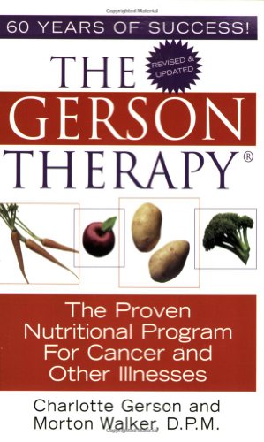 The Gerson Therapy -- Revised