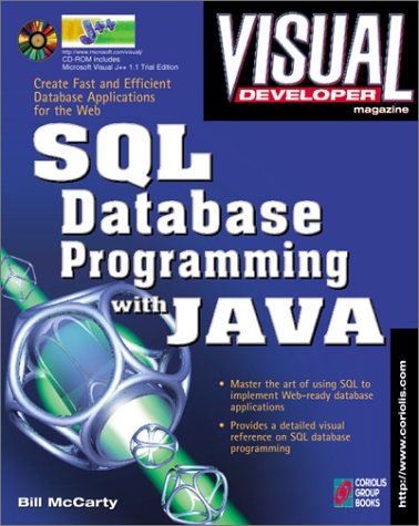 Visual Developer SQL &amp; Java Database Programming, with CD