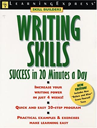 Writing Skills Success in 20 Minutes a Day (Learning Express Skill Builders) (Second Edition)