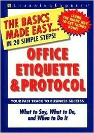Office Etiquette &amp; Protocol