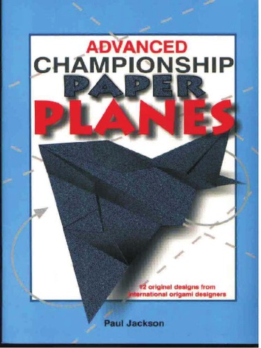 Advanced Championship Paper Planes