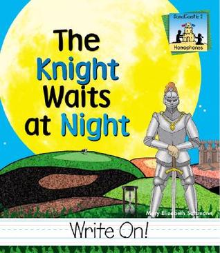 The Knight Waits at Night