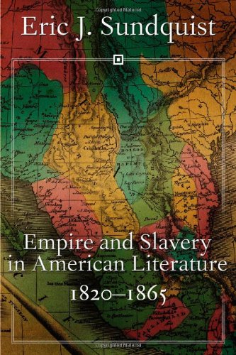 Empire and Slavery in American Literature, 1820-1865