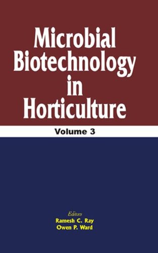Microbial Biotechnology in Horticulture, Vol. 3