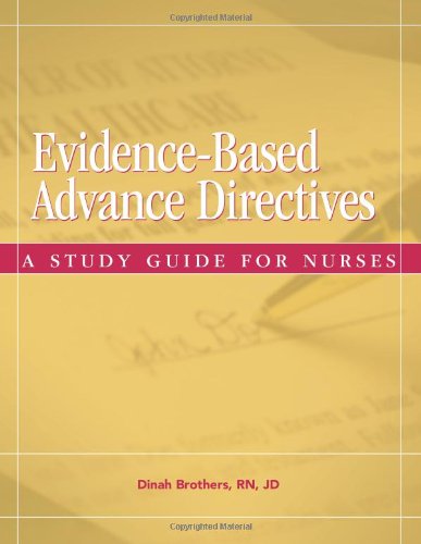 Evidence- Based Advanced Directives