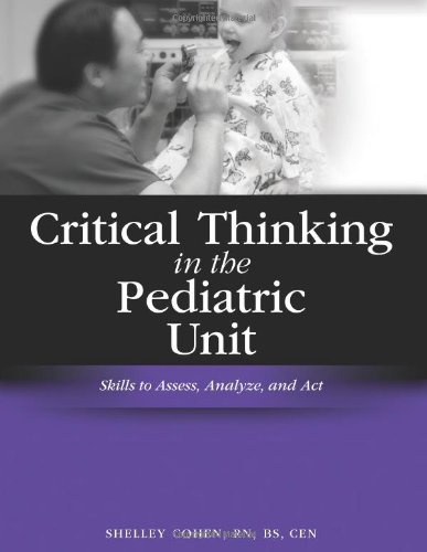 Critical Thinking in the Pediatric Unit