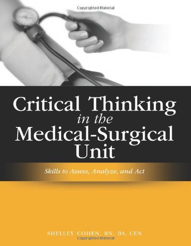 Critical Thinking in the Medical-Surgical Unit