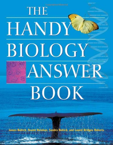 The Handy Biology Answer Book