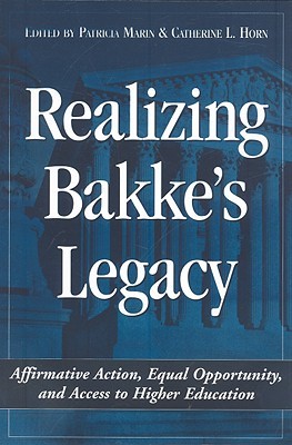 Realizing Bakke's Legacy