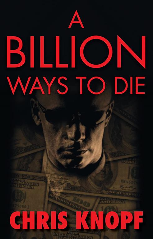 A Billion Ways to Die