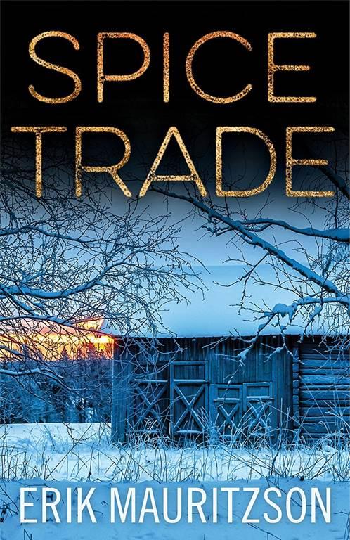 Spice Trade (Walther Ekman Mysteries)