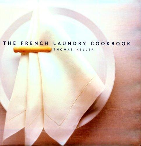 The French Laundry Cookbook