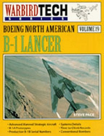 Boeing North American B-1 Lancer - WarbirdTech Volume 19