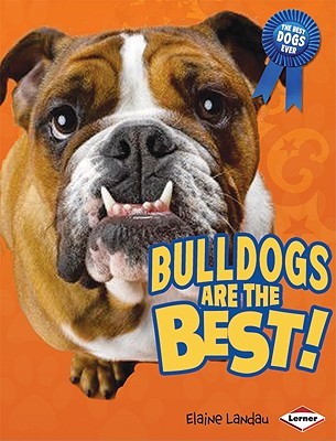 Bulldogs Are the Best!