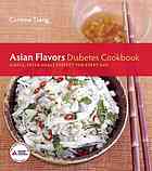 Asian Flavors Diabetes Cookbook