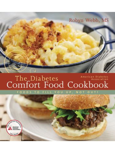The American Diabetes Association Diabetes Comfort Food Cookbook