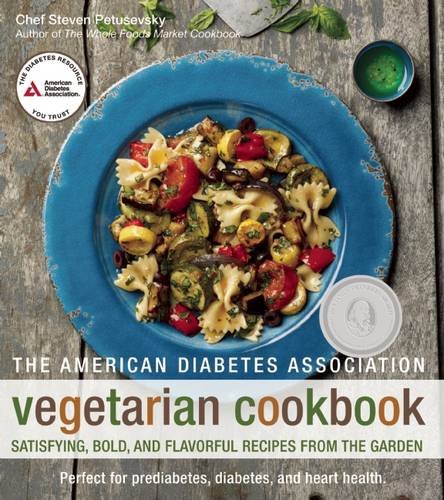 The American Diabetes Association Vegetarian Cookbook