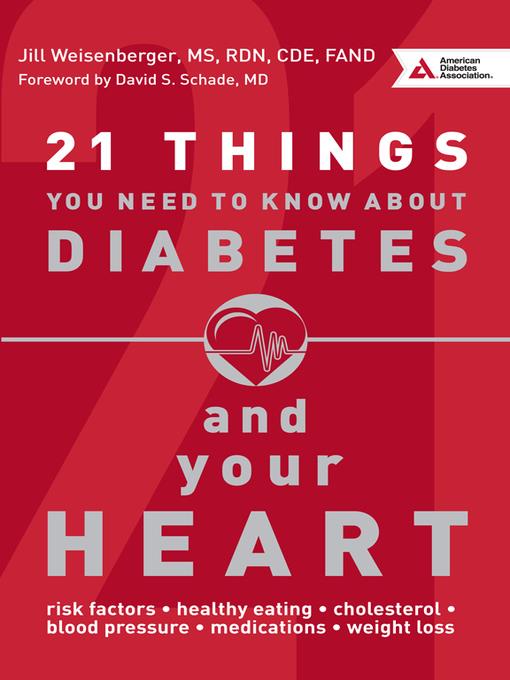 21 Things You Need to Know About Diabetes and Your Heart