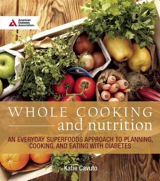 Whole Cooking and Nutrition