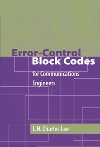 Error-control block codes for communications engineers