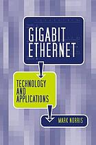 Gigabit Ethernet Technology And Applications (Artech House Telecommunications Library)