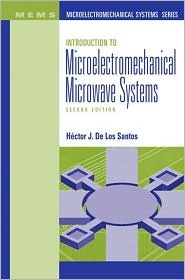 Introduction to Microelectromechanical Microwave Systems