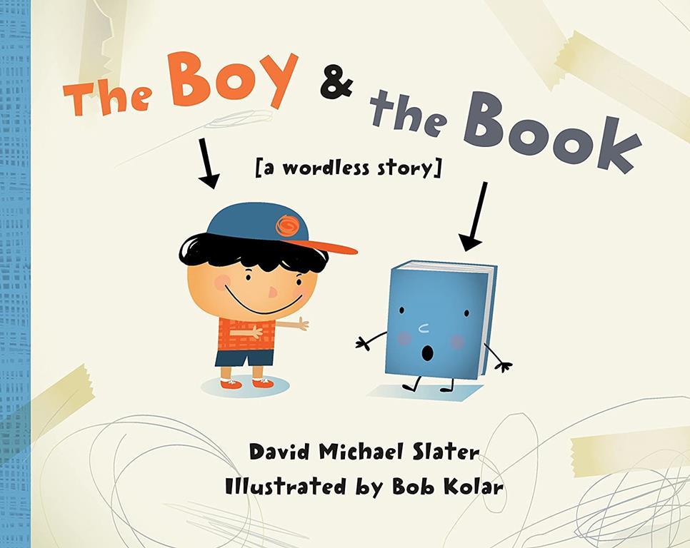 The Boy &amp; the Book: [a wordless story]