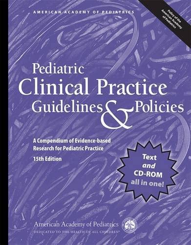 Pediatric Clinical Practice Guidelines  Policies, 15th Edition