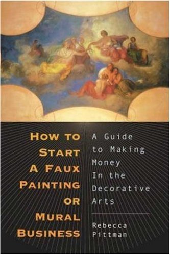 How to Start a Faux Painting or Mural Business