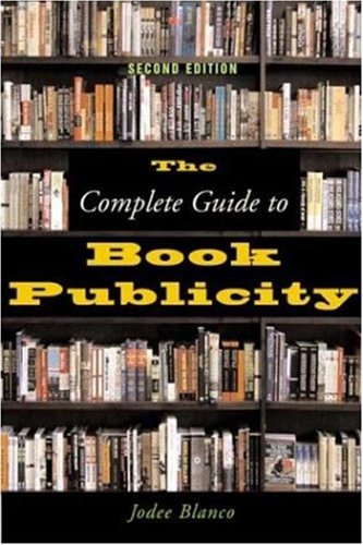 The complete guide to book publicity