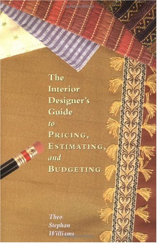 The interior designer's guide to pricing, estimating, and budgeting