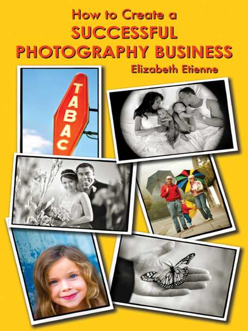 How to Create a Successful Photography Business