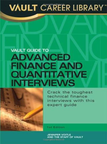 Vault Guide to Advanced Finance &amp; Quantitative Interviews