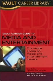 Vault Career Guide to Media &amp; Entertainment