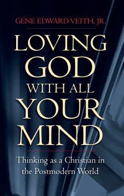 Loving God with All Your Mind