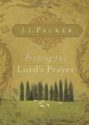 Praying The Lord's Prayer