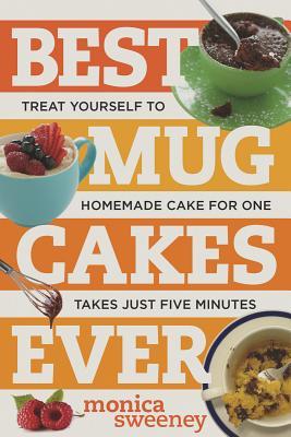 Best Mug Cakes Ever