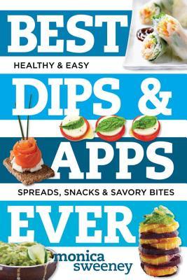 Best Dips and Apps Ever
