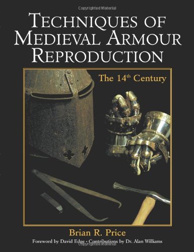 Techniques Of Medieval Armour Reproduction