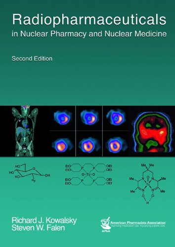 Radiopharmaceuticals in Nuclear Pharmacy and Nuclear Medicine