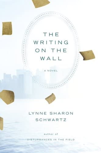 The Writing on the Wall: A Novel