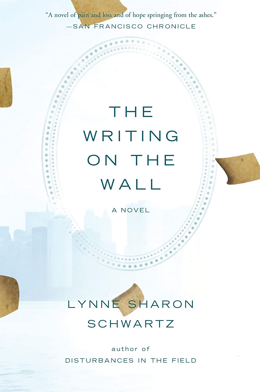 The Writing on the Wall: A Novel