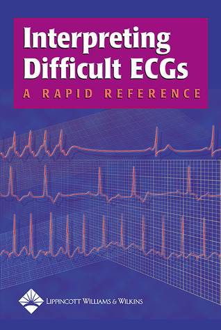 Interpreting Difficult ECGs